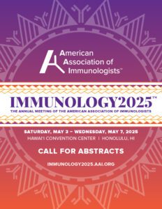 IMMUNOLOGY2025™ Call for Abstracts